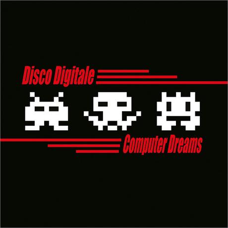 DISCO DIGITALE - COMPUTER DREAMS (2006) DISCO DIGITALE - COMPUTER DREAMS (2006)