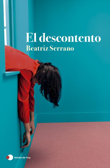 Reseña: «El descontento», de Beatriz Serrano