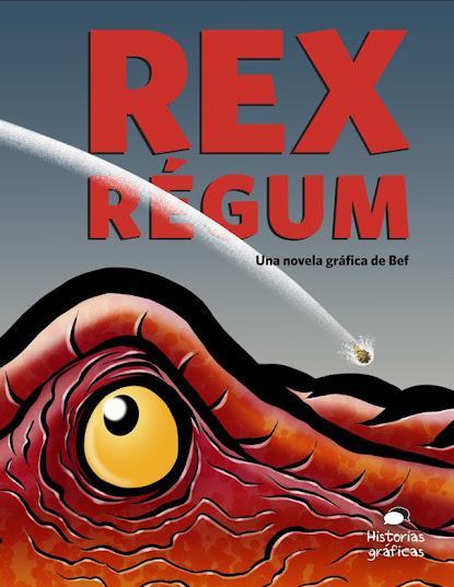 Dinocómics (XX): Rex Régum