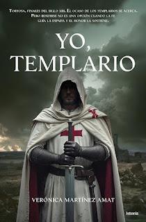 Yo, templario. Verónica Martínez Amat