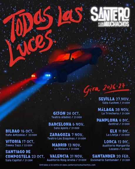 SANTERO Y LOS MUCHACHOS: GIRA 'TODAS LAS LUCES' SANTERO Y LOS MUCHACHOS: GIRA 'TODAS LAS LUCES'