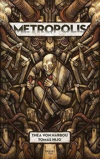 «Metrópolis», de Thea von Harbou