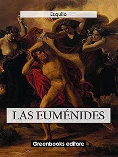 Tragedias de Esquilo (5): La Orestiada: Las euménides (Esquilo)