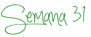 Semana 31: la recta final