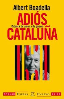 Albert Boadella - Adiós Cataluña (reseña)