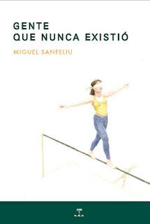 Miguel Sanfeliu: Gente que nunca existió