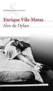 Ayre de Dylan, de Enrique Vila-Matas