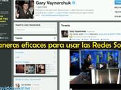 maneras eficaces para usar Redes Sociales