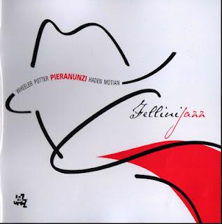 Enrico Pieranunzi FelliniJazz (2003)