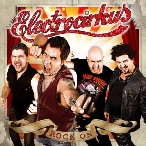 Electrocirkus presenta su nueva producción discográfica “ROCK ON”