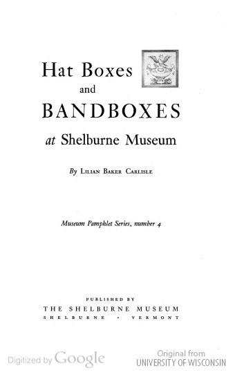 Hat boxes and bandboxes at Shelburne Museum