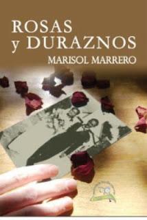 Rosas y duraznos, de Marisol Marrero
