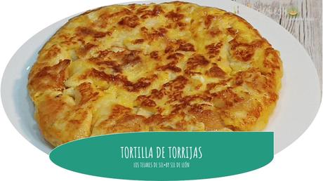 TORTILLA DE TORRIJAS